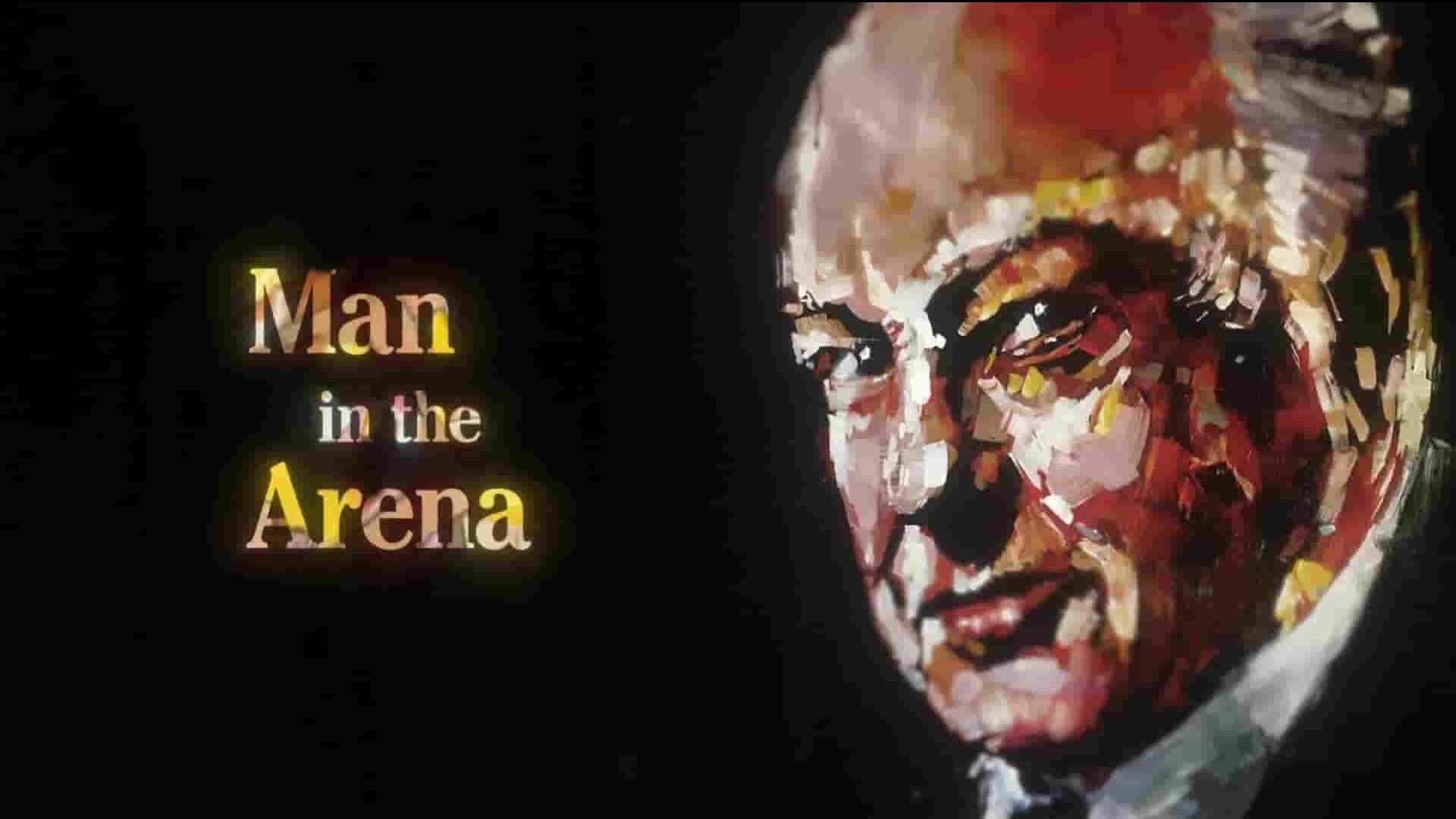 美国纪录片《竞技场上的男人 Man in the Arena 2020》全1集 英语中英双字 1080P高清网盘下载