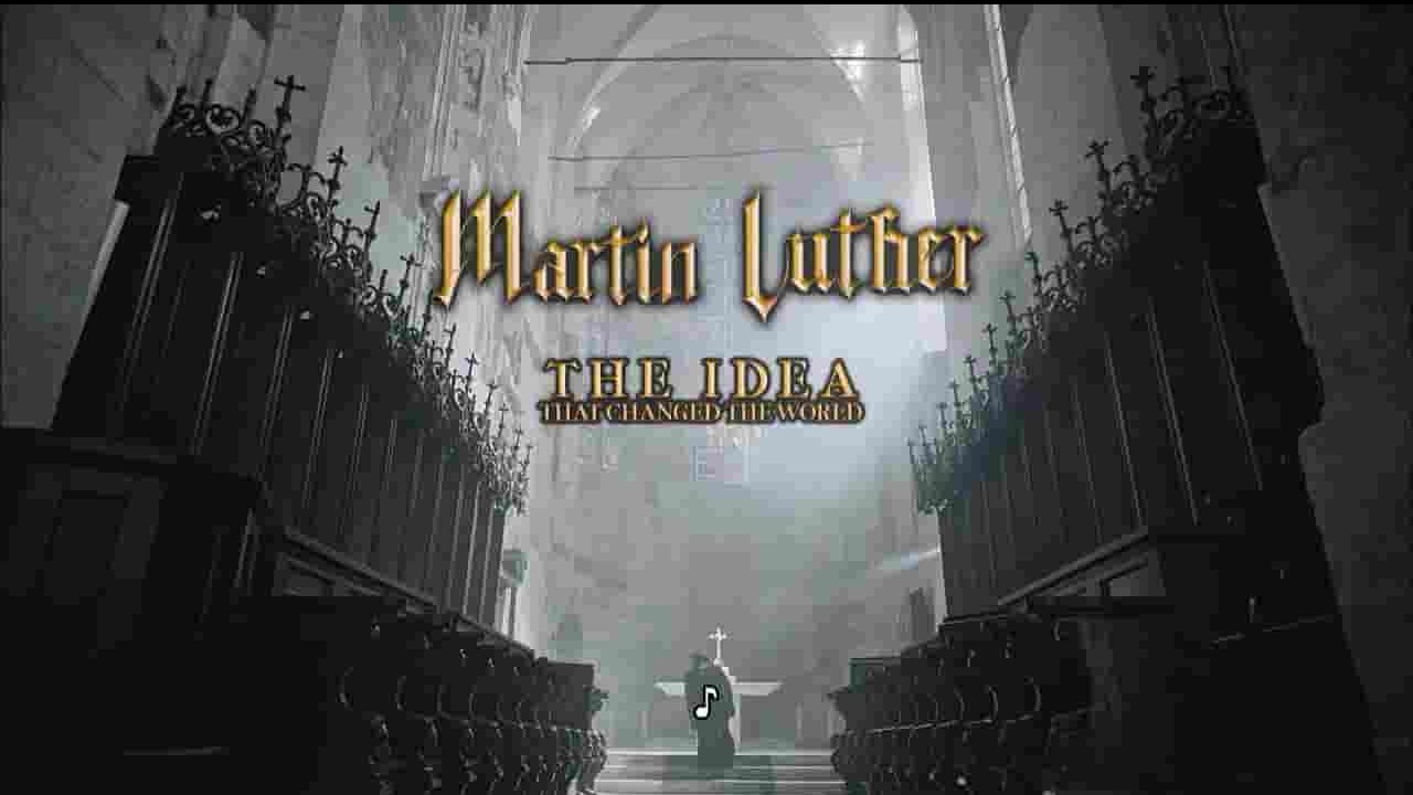 PBS纪录片《马丁·路德：改变世界的理念 Martin Luther The Idea that Changed the World 2017》全1集 英语英字 720P高清网盘下载