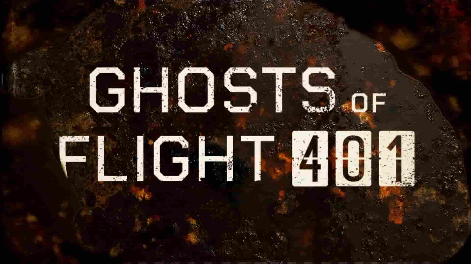 美国纪录片《401航班的幽灵 Ghosts of Flight 401 2022》全1集 英语中英双字 1080P高清网盘下载