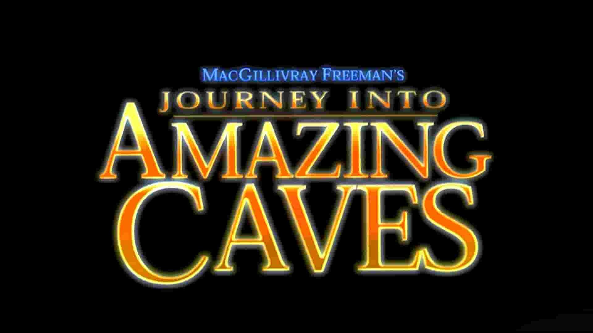 IMAX纪录片《别有洞天 Journey Into Amazing Caves 2001》全1集 英语无字 1080P高清网盘下载