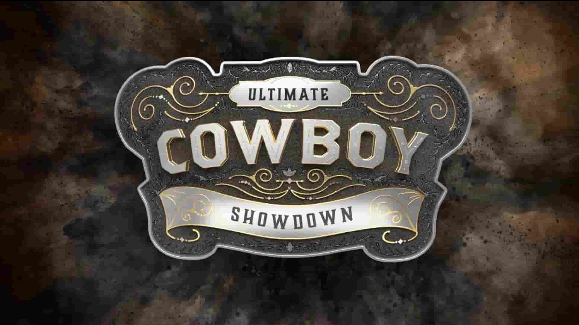 美国纪录片《终极牛仔对决 Ultimate Cowboy Showdown 2022》第1-3季全26集 英语中英双字 1080P高清网盘下载