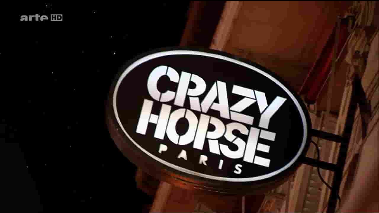 法国纪录片《巴黎疯马夜总会 Crazy Horse Paris - Forever Crazy 2011》全1集 法语无字 720P高清网盘下载