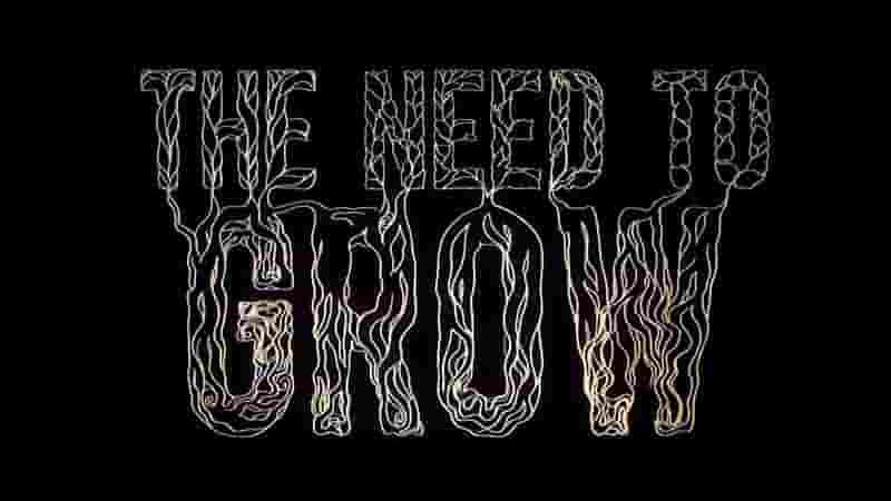 美国纪录片《成长的需要 The Need to Grow 2019》全1集 英语中英双字 1080P高清网盘