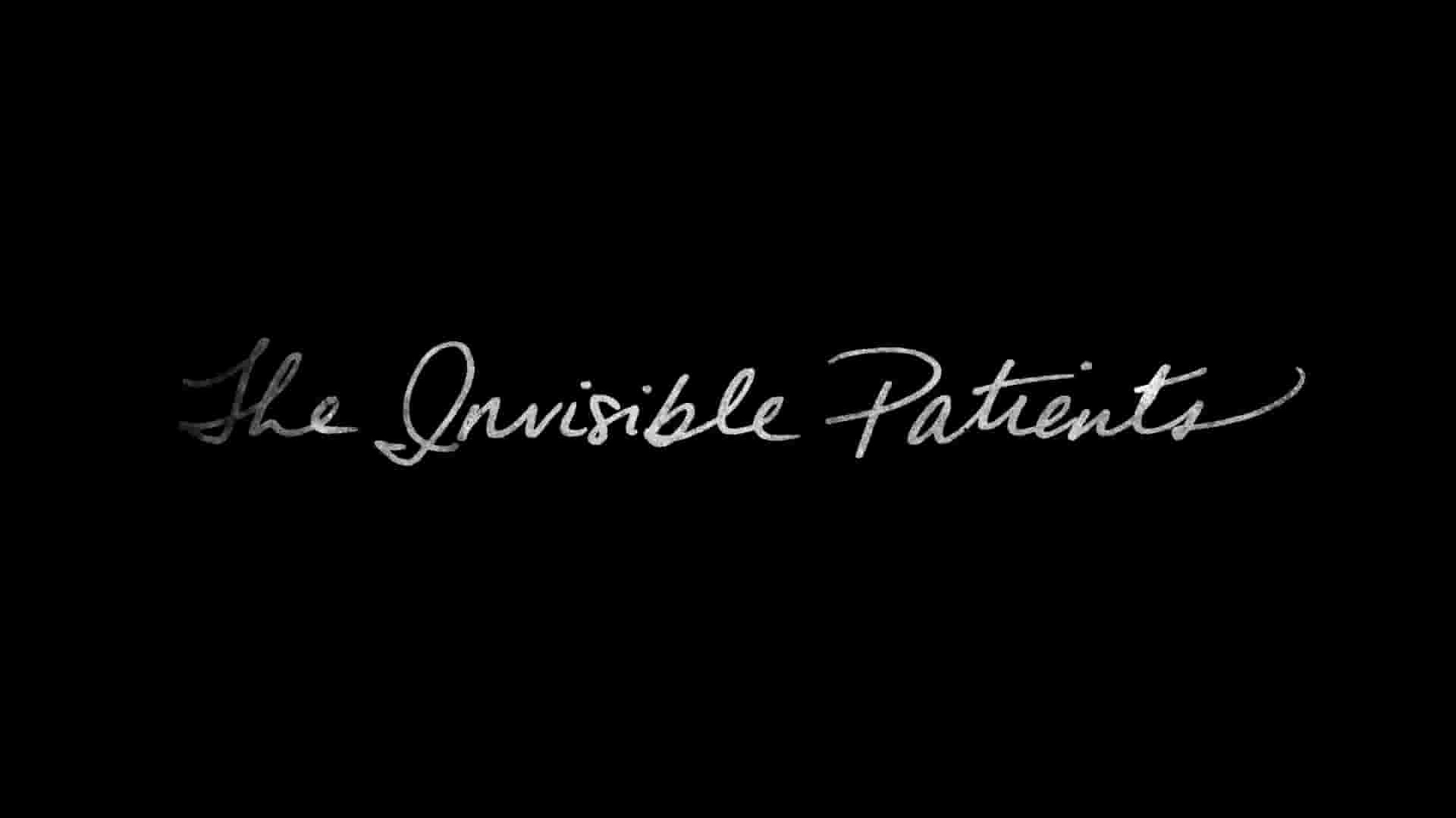 美国纪录片《隐形的病人 The Invisible Patients 2016》全1集 英语中英双字 1080P高清网盘下载