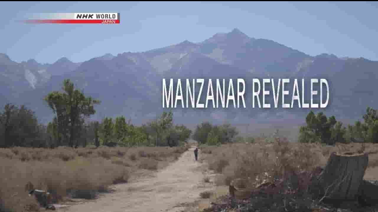 NHK纪录片《二战日裔集中营：曼赞纳揭秘 Manzanar Revealed 2018》全1集 英语英字 720P高清网盘下载