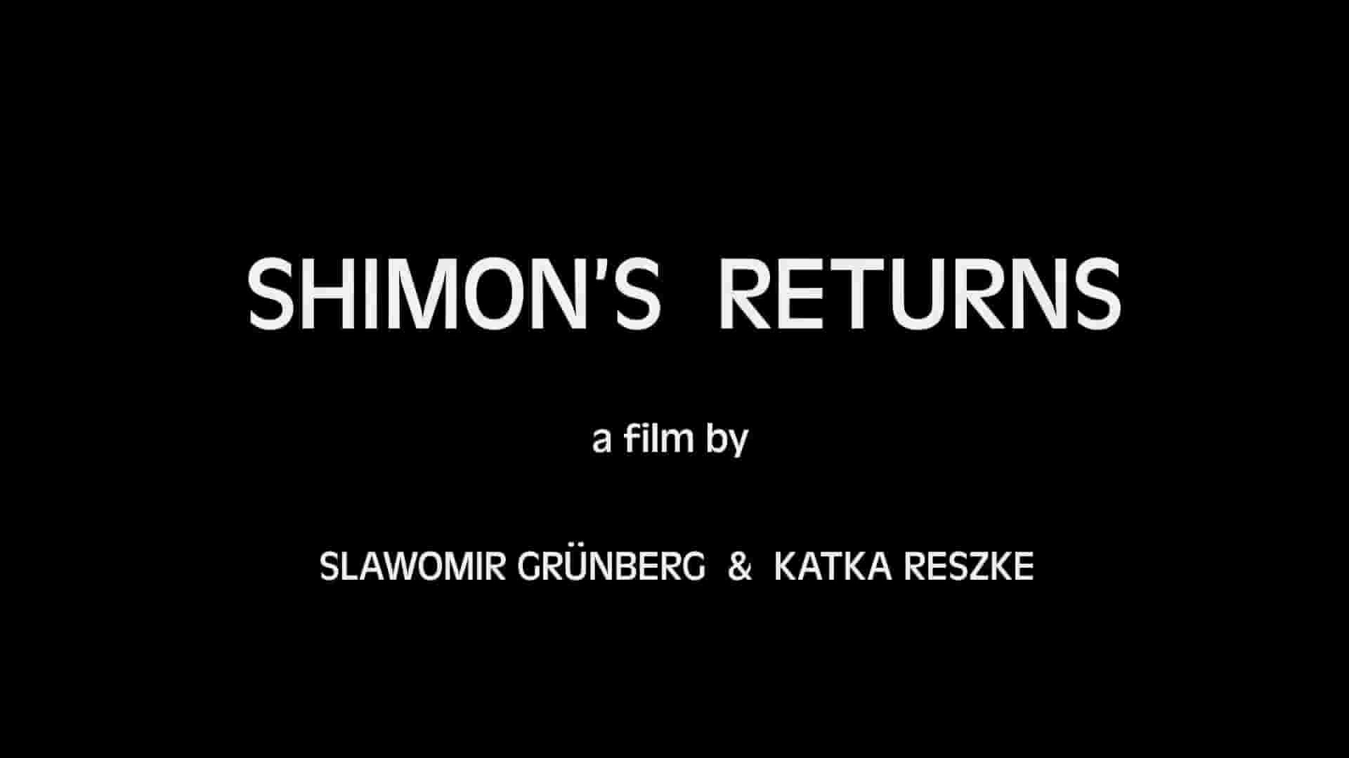 美国纪录片《西蒙的回归 Shimon