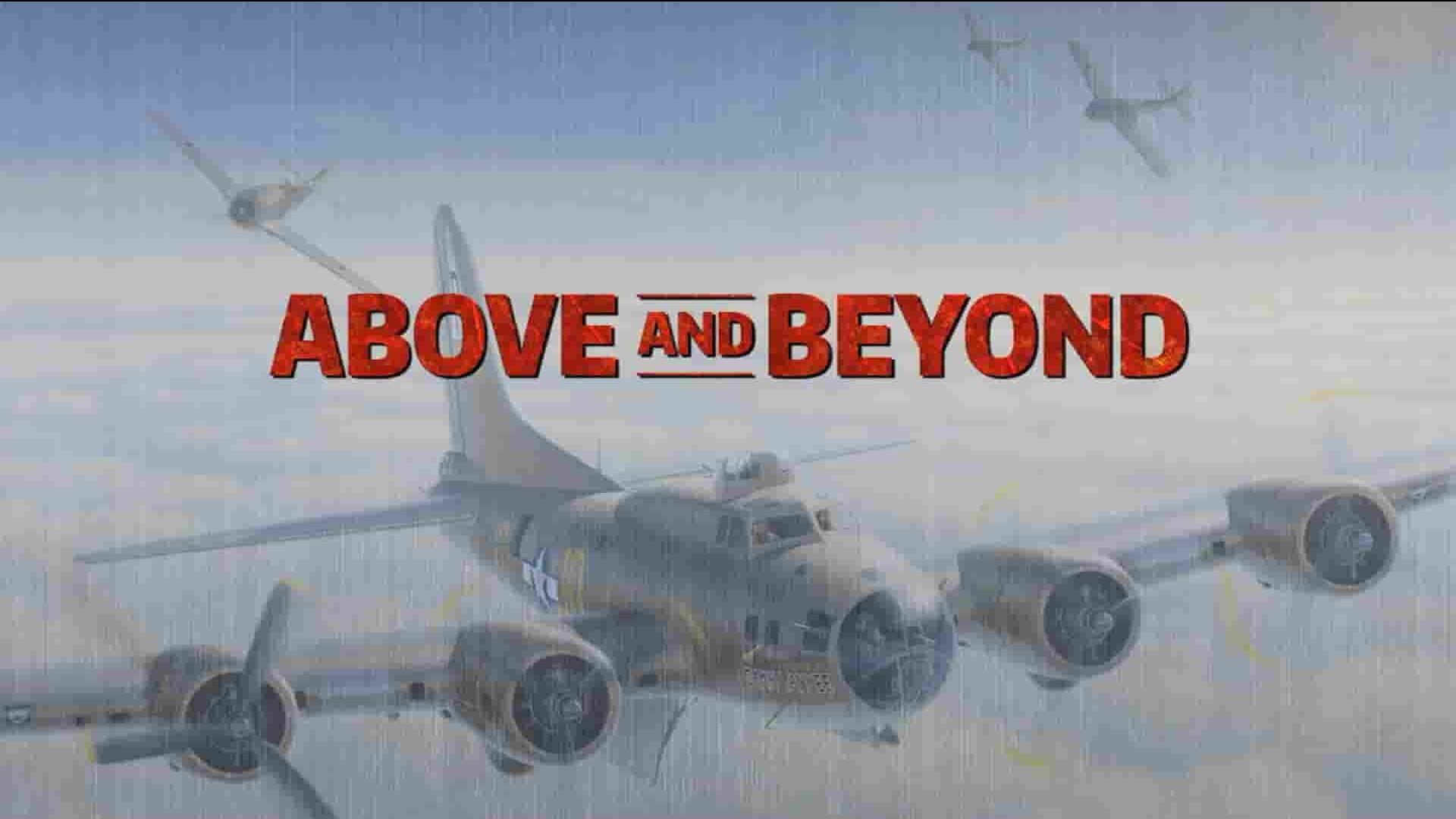 英国纪录片《超越极限 Above and Beyond 2014》全1集 英语中英双字 1080P高清网盘下载