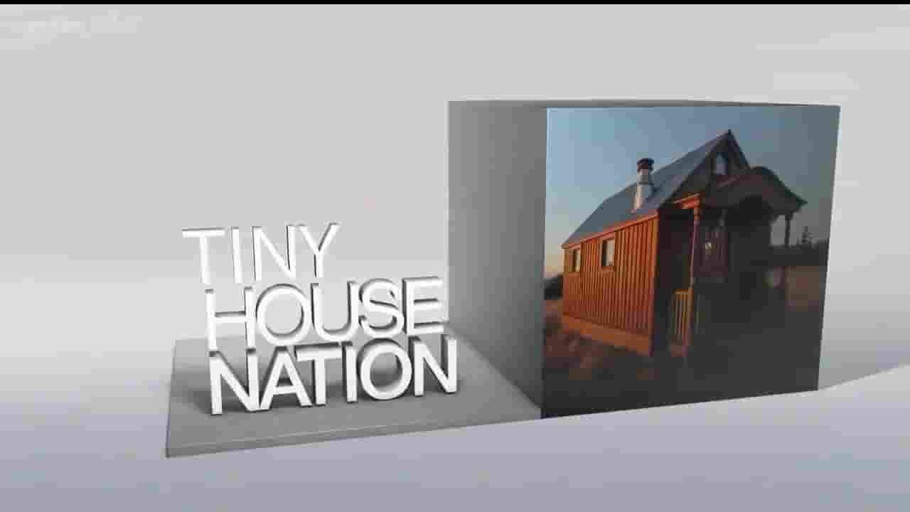 Netflix纪录片《小屋国度 Tiny House Nation 2019》全2季共14集 英语中英双字 720P高清网盘下载