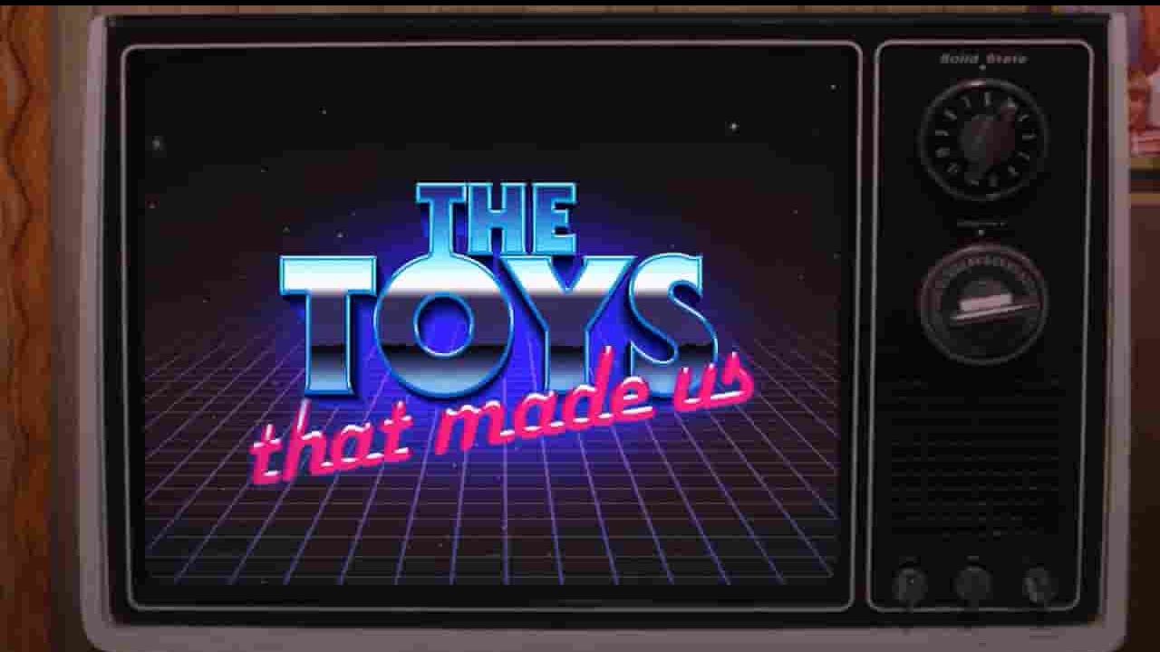 Netflix纪录片《玩具之旅 The Toys That Made Us》第1-3季全12集 英语英字 1080p高清网盘下载