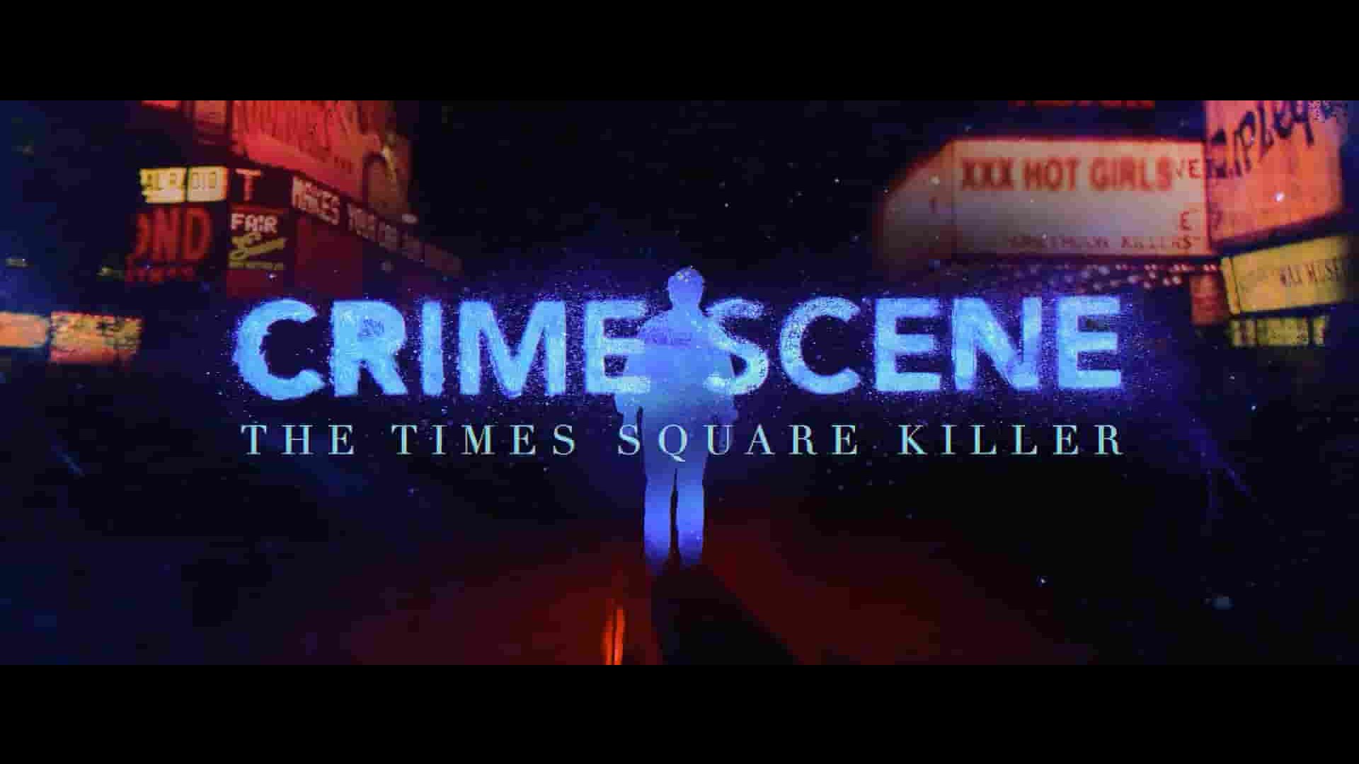 Netflix纪录片《犯罪现场：时代广场杀手 Crime Scene: The Times Square Killer 2021》全3集 英语中字 1080P高清网盘下载