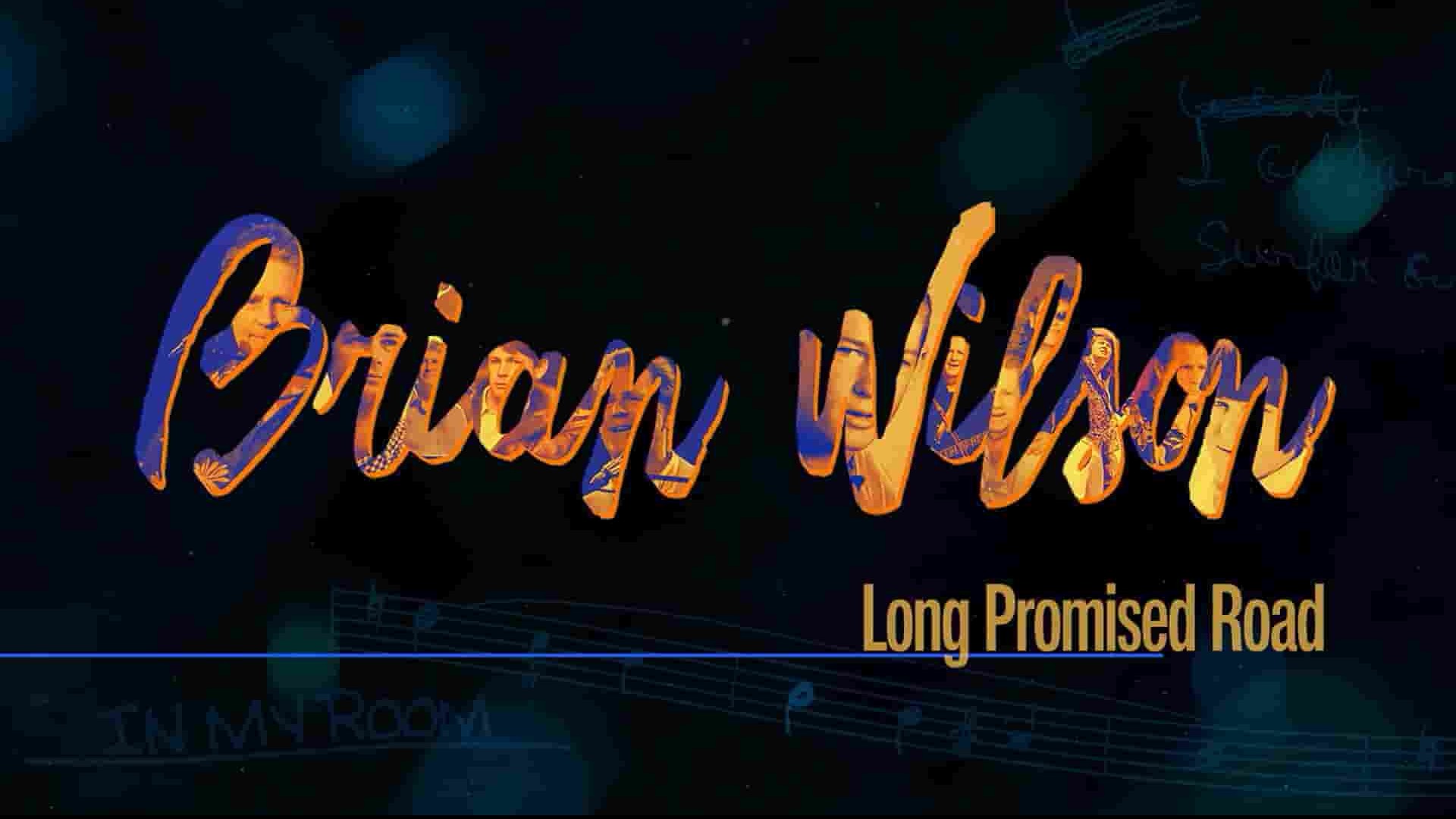 美国纪录片《布莱恩·约翰逊：漫长的承诺之路 Brian Wilson: Long Promised Road 2021》全1集 英语中字 1080P高清网盘下载