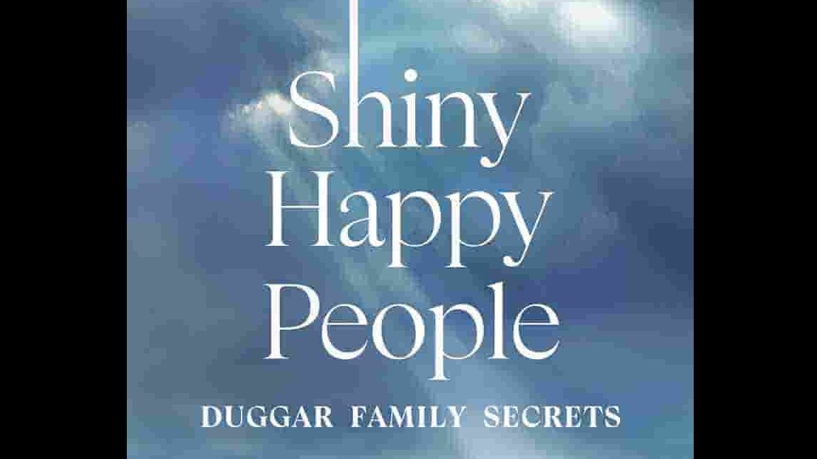 美国纪录片《幸福家庭的光鲜背后：达格家族的秘密 Shiny Happy People: Duggar Family Secrets 2023》全4集 英语中字 1080p高清网盘下载