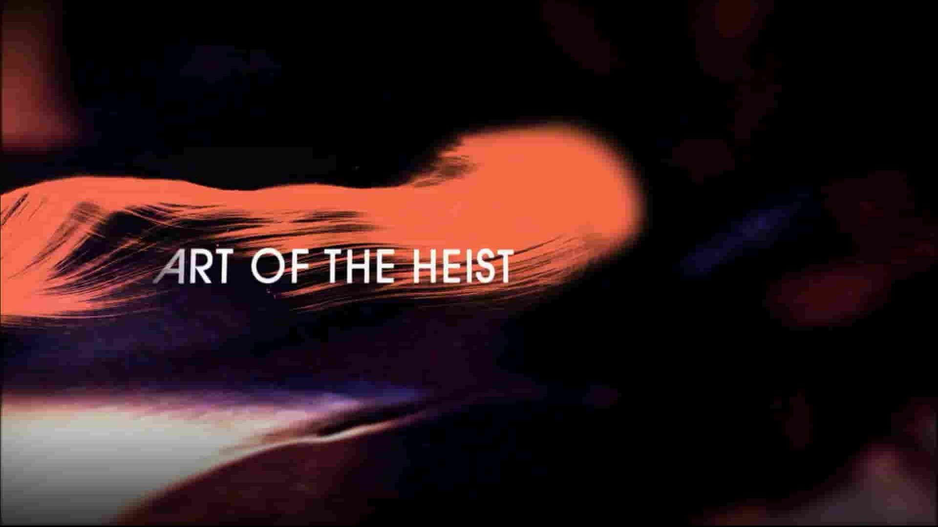 Curiosity纪录片《抢劫的艺术 Art of the Heist 2020》第1-2季全14集 英语中英双字 1080P高清网盘下载