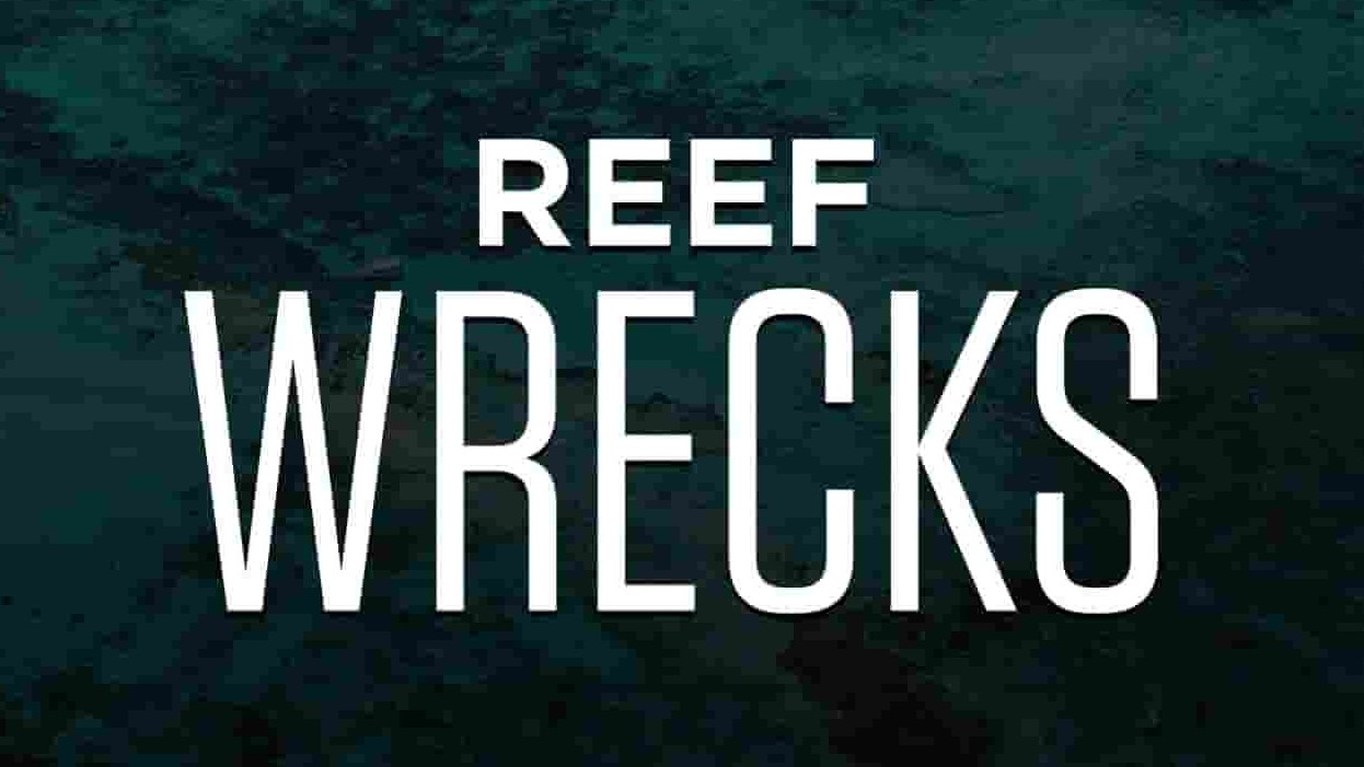 美国纪录片《鱼礁沉船 Reef Wrecks 2016》全5集 英语中字 1080p高清网盘下载