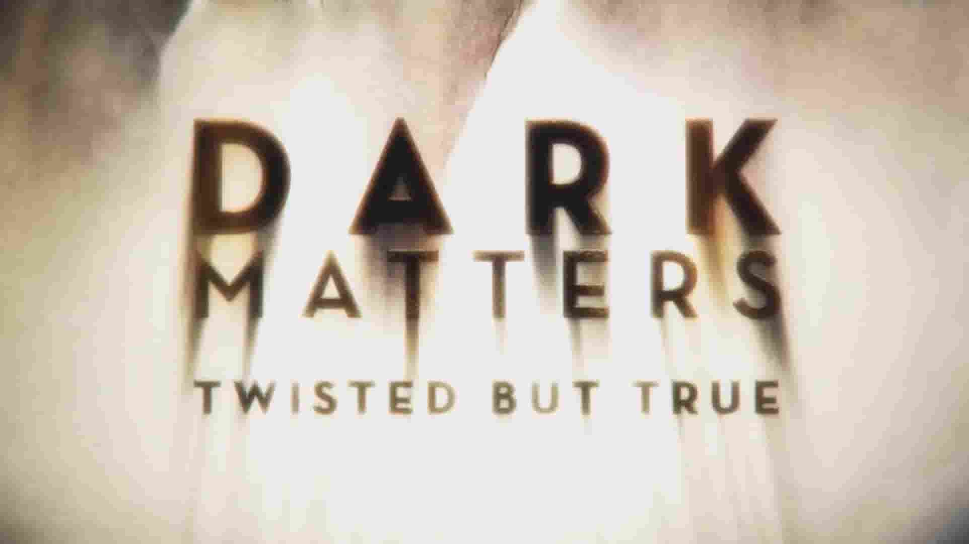 探索频道《科学机密档案/游走在道德边缘的科技/黑暗物质 Dark Matters:Twisted But True》全1-2季全19集 英语中字 1080i高清网盘下载