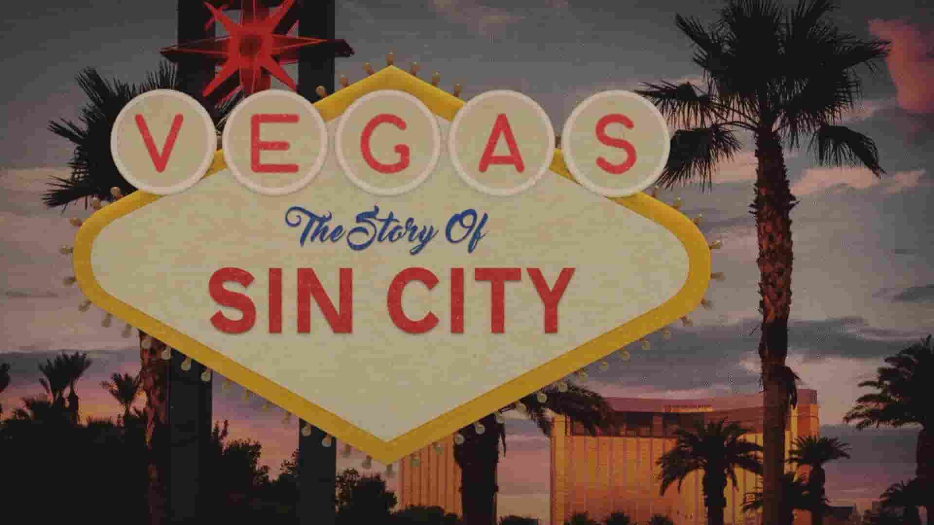 CNN纪录片《拉斯维加斯：罪恶之城 Vegas: The Story of Sin City 2024》第1季全4集 英语中英双字 1080P高清网盘下载