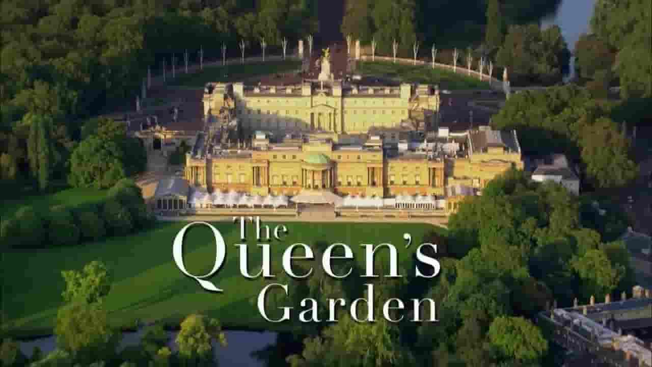 PBS纪录片《女王的御花园 The Queen’s Garden 2014》全1集 英语中字 720P高清网盘下载