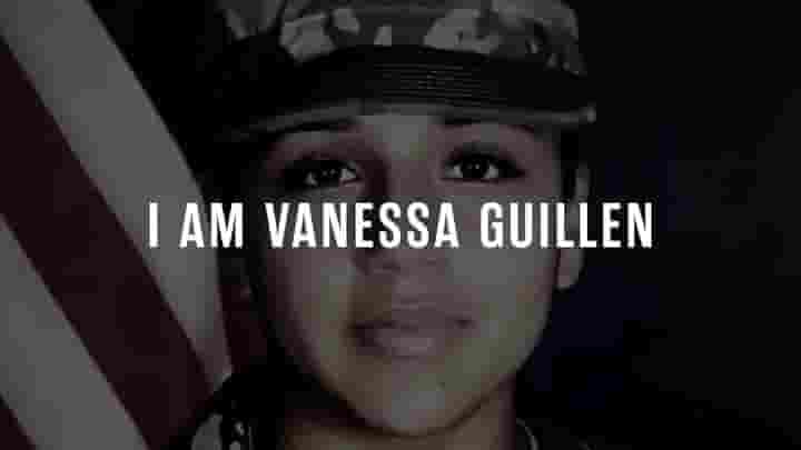 Netflix纪录片《我是凡妮莎·吉伦：劲爆美军谋杀案 I Am Vanessa Guillen 2022》全1集 英语中字 1080P高清网盘下载
