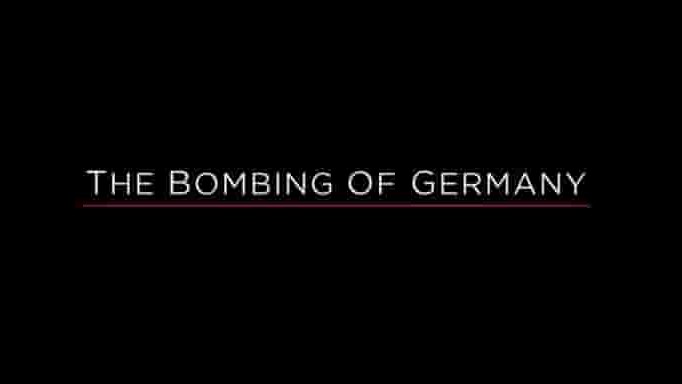 PBS纪录片《轰炸德国 The Bombing of Germany 2010》全1集 英语中字 标清网盘下载
