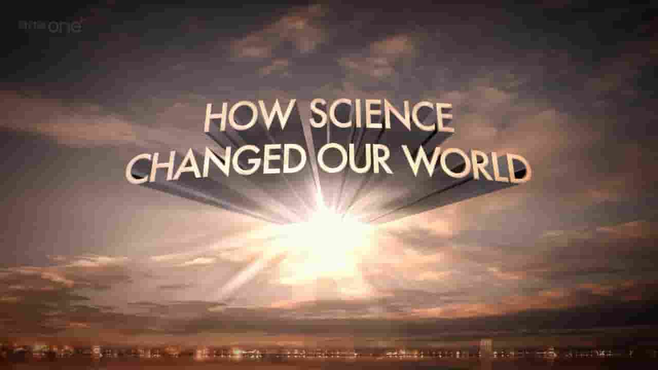 BBC纪录片《科学如何改变我们的世界 How Science Changed Our World 2010》全1集 英语中字 720P高清网盘