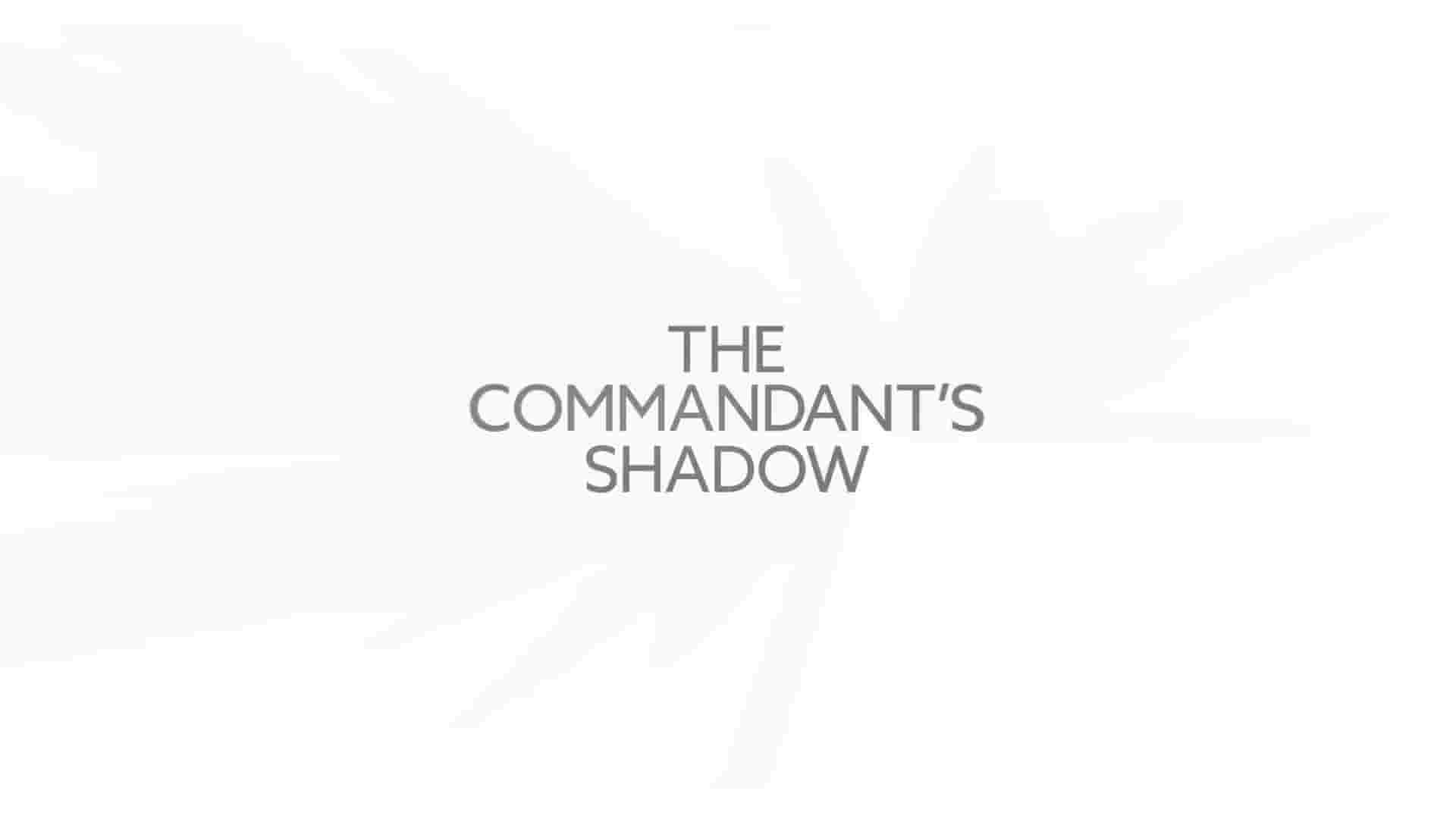 HBO纪录片《我的纳粹指挥官父亲 The Commandant’s Shadow 2024》全1集 英语中英双字 1080P高清网盘