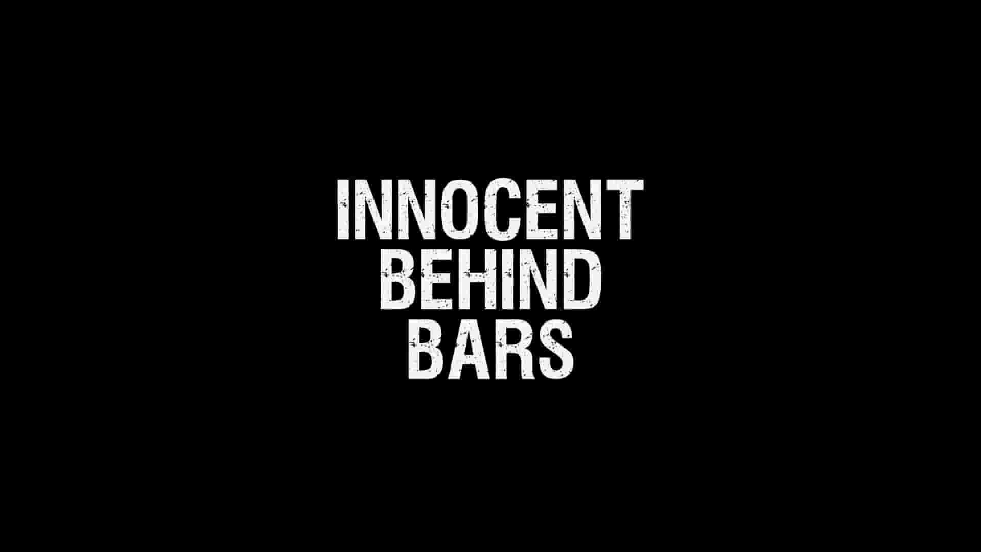 澳大利亚纪录片《身陷狱中的无辜者 Innocent Behind Bars 2021》全8集 英语中英双字 1080P高清网盘