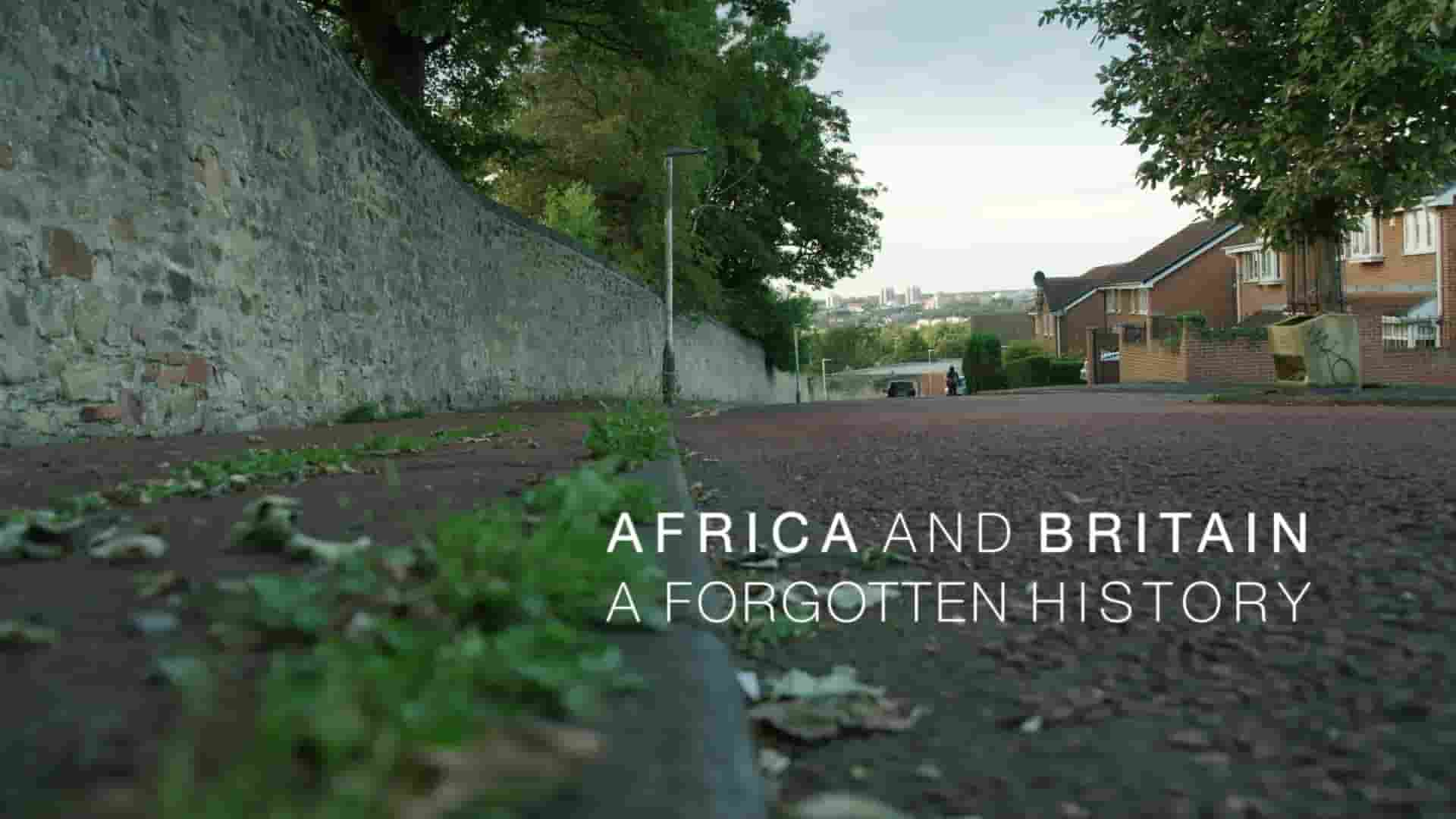 BBC纪录片《非洲与英国：被遗忘的历史 Black and British: A Forgotten History 2016》全4集 英语中英双字 1080P高清网盘