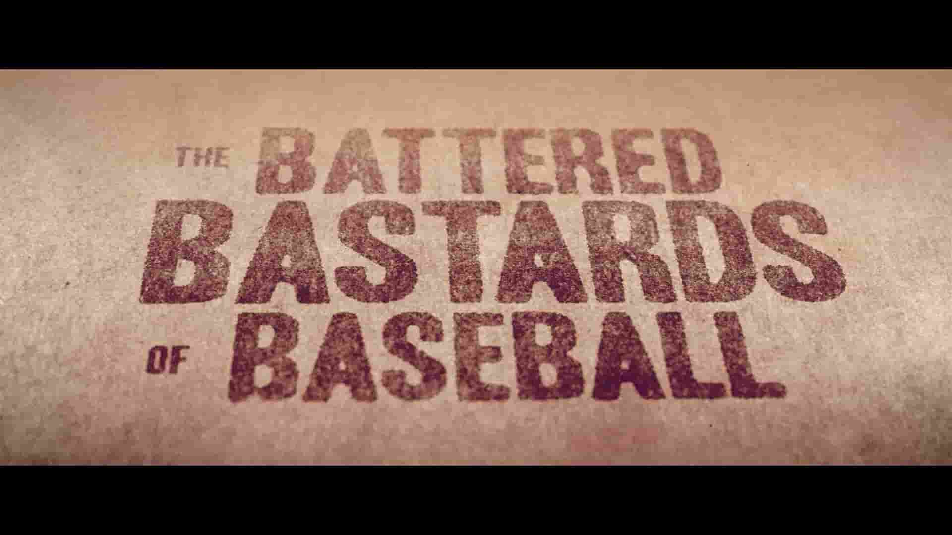 Netflix纪录片《被殴打的棒球杂种 The Battered Bastards of Baseball 2014》全1集 英语中字 1080P高清网盘