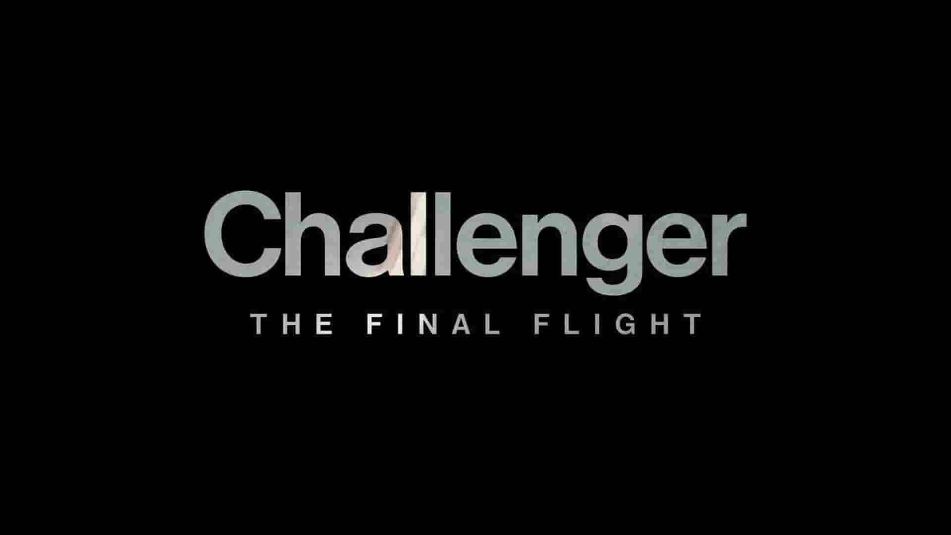 Netflix纪录片《挑战者号：最后一程 Challenger：The Last Flight 2020》第1季全4集 英语中字 1080P高清网盘