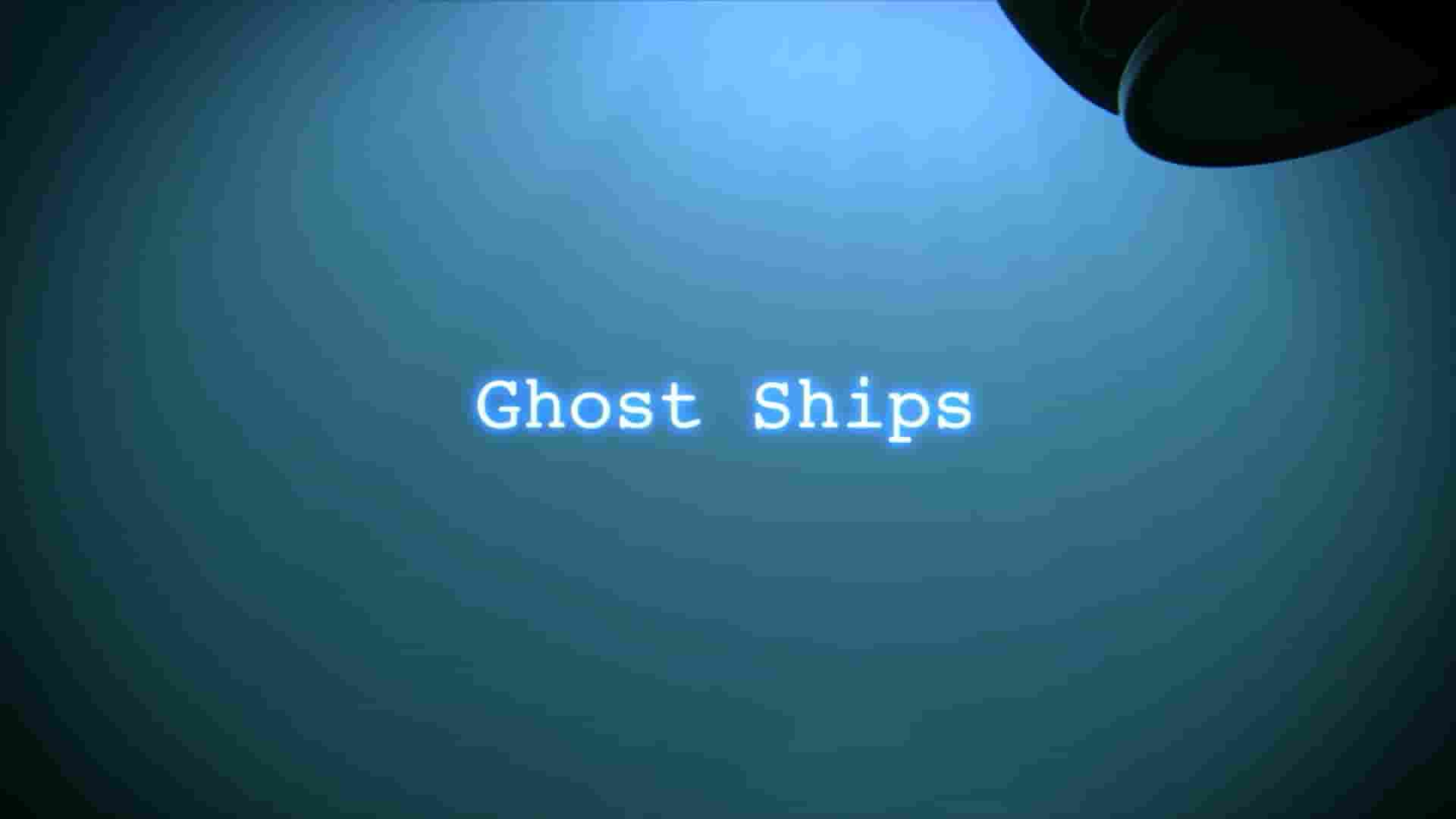 加拿大纪录片《幽灵船 Ghost Ships 2024》全4集 英语中英双字 1080P高清网盘