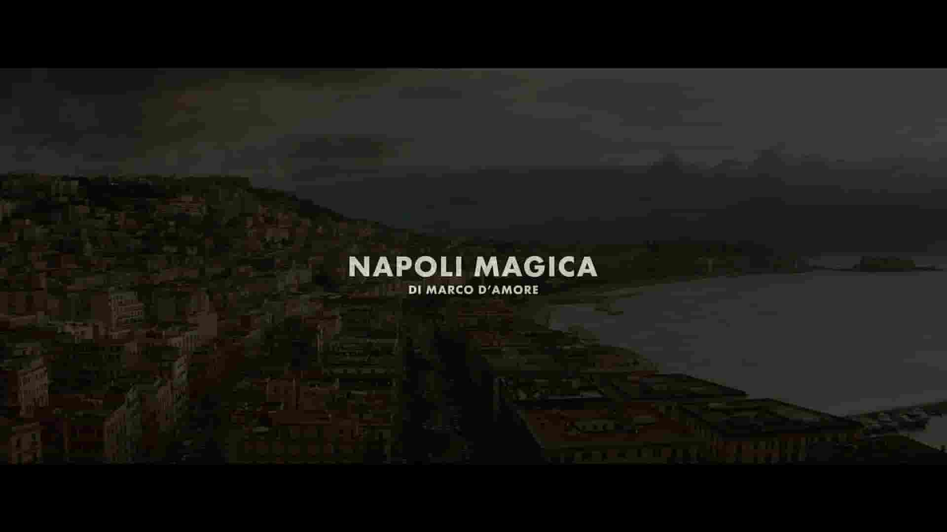 意大利纪录片《那不勒斯魔术 Napoli Magica 2022》全1集 意语无字 1080P高清网盘