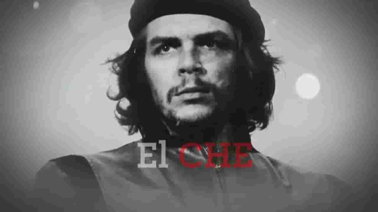 委内瑞拉纪录片《重访切·格瓦拉的人生之路 El Che 2017》全1集 西班牙语内嵌中字 1080P高清网盘