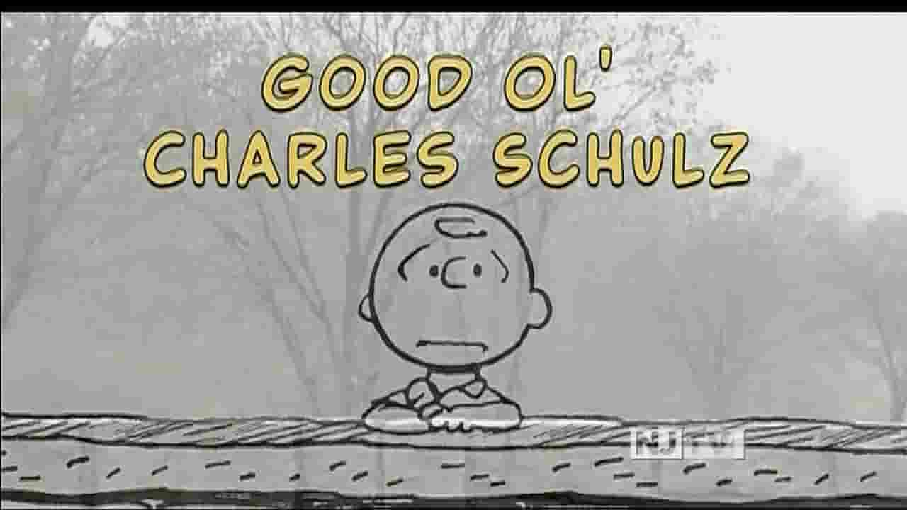 PBS纪录片《史努比之父舒尔茨 Good Ol’ Charles Schulz 2007》全1集 英语无字 720P高清网盘