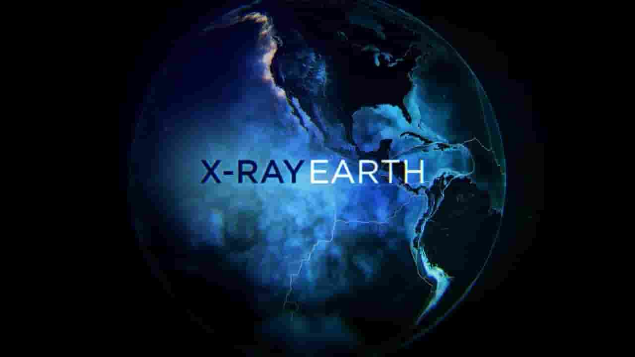 国家地理《地球大扫描 X-Ray Earth 2020》全3集 多国语言多国字幕 720P高清网盘