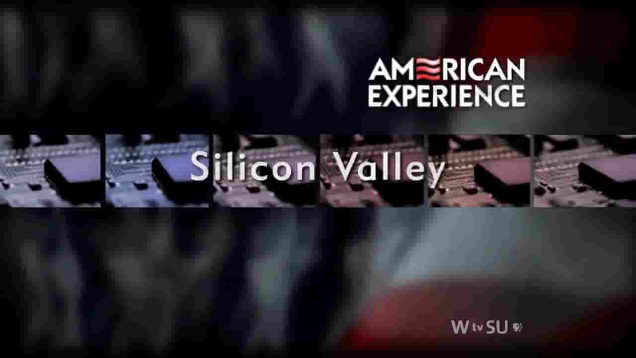  PBS纪录片/美国印象系列《硅谷 Silicon Valley 2013》全1集 英语中字 720P高清网盘