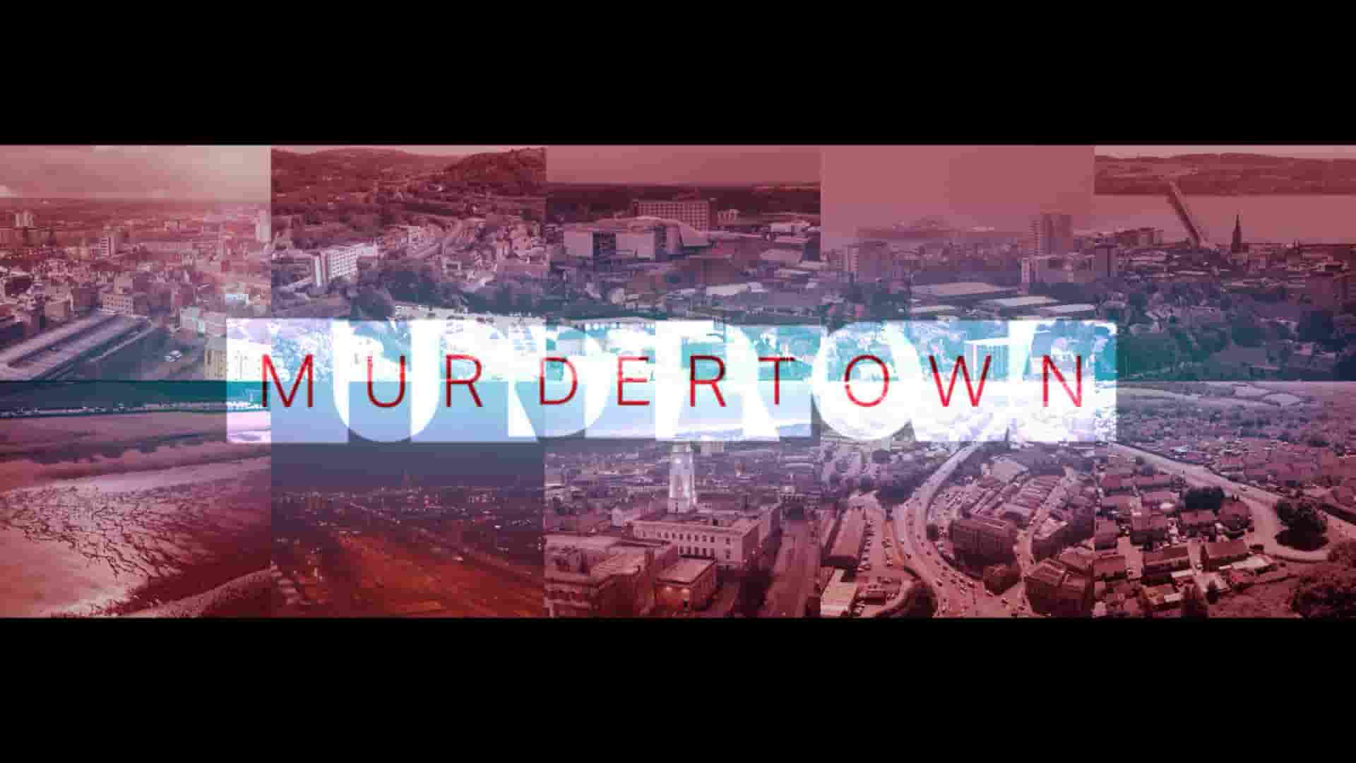 英国纪录片《谋杀镇 Murdertown 2019》第1-2季全20集 英语中英双字 1080P高清网盘