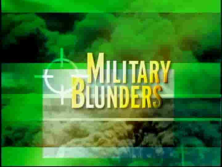 历史频道《军事失误 Military Blunders 1992》全24集 英语中英双字 标清网盘