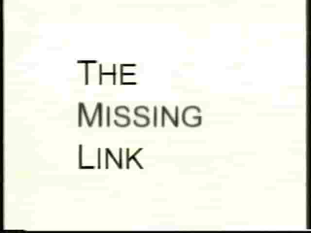 BBC纪录片/地平线系列《进化缺环 The Missing Link 2001》全1集 英语外挂中字 标清网盘