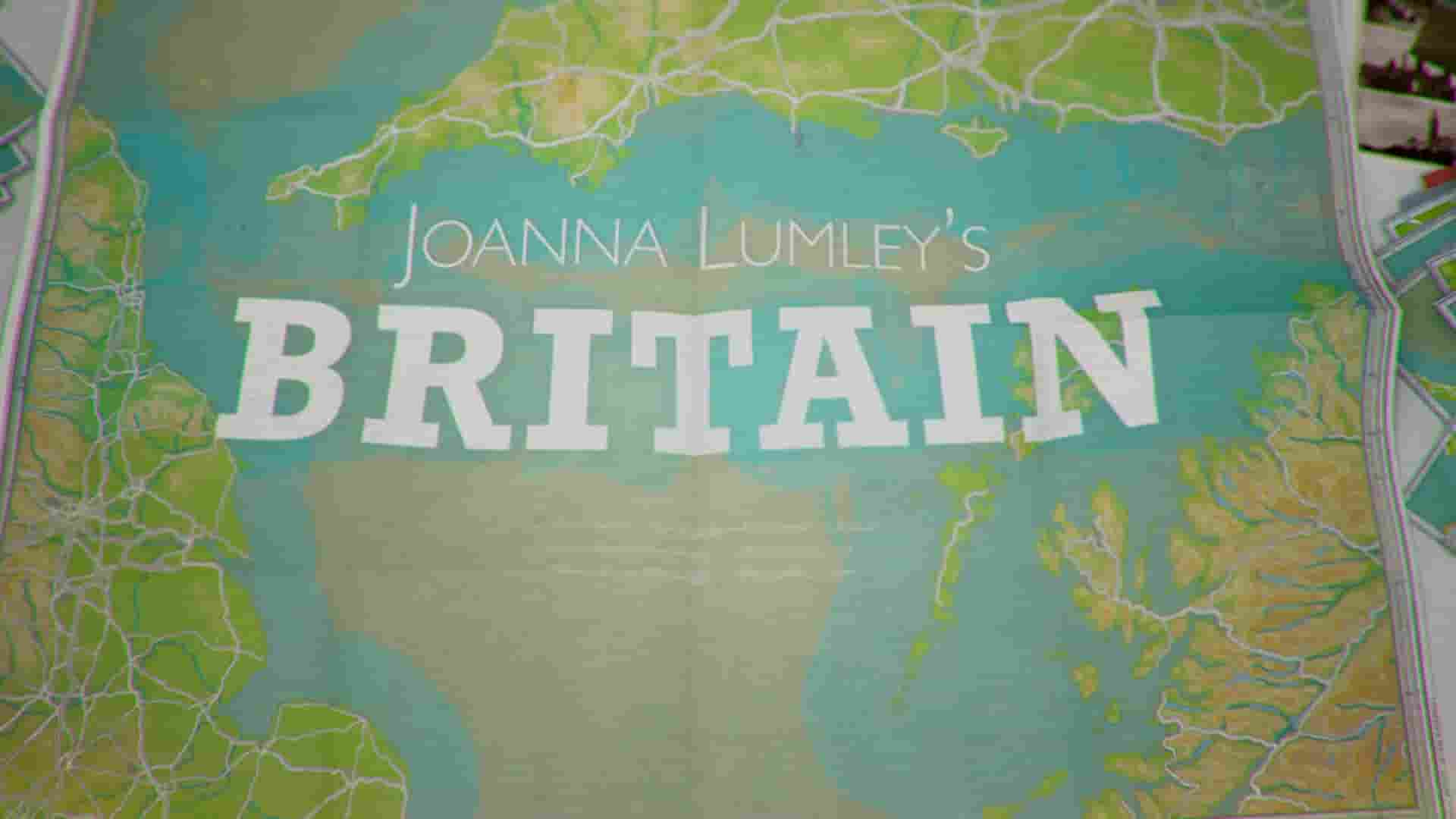 BBC纪录片《乔安娜·林莉的英国之旅 Joanna Lumley