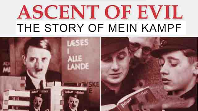 德国纪录片《宣扬邪恶:&lt;我的奋斗>的故事 Ascent of Evil:The Story of Mein Kampf 2016》全1集 英语中字 720P高清网盘