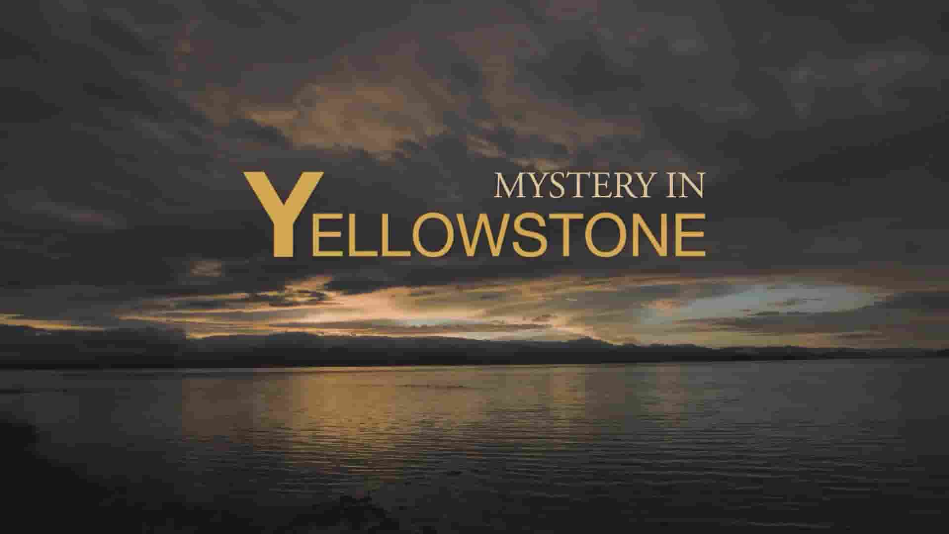 史密森频道《黄石公园之谜 Mystery in Yellowstone 2015》全1集 英语中字 1080P高清网盘