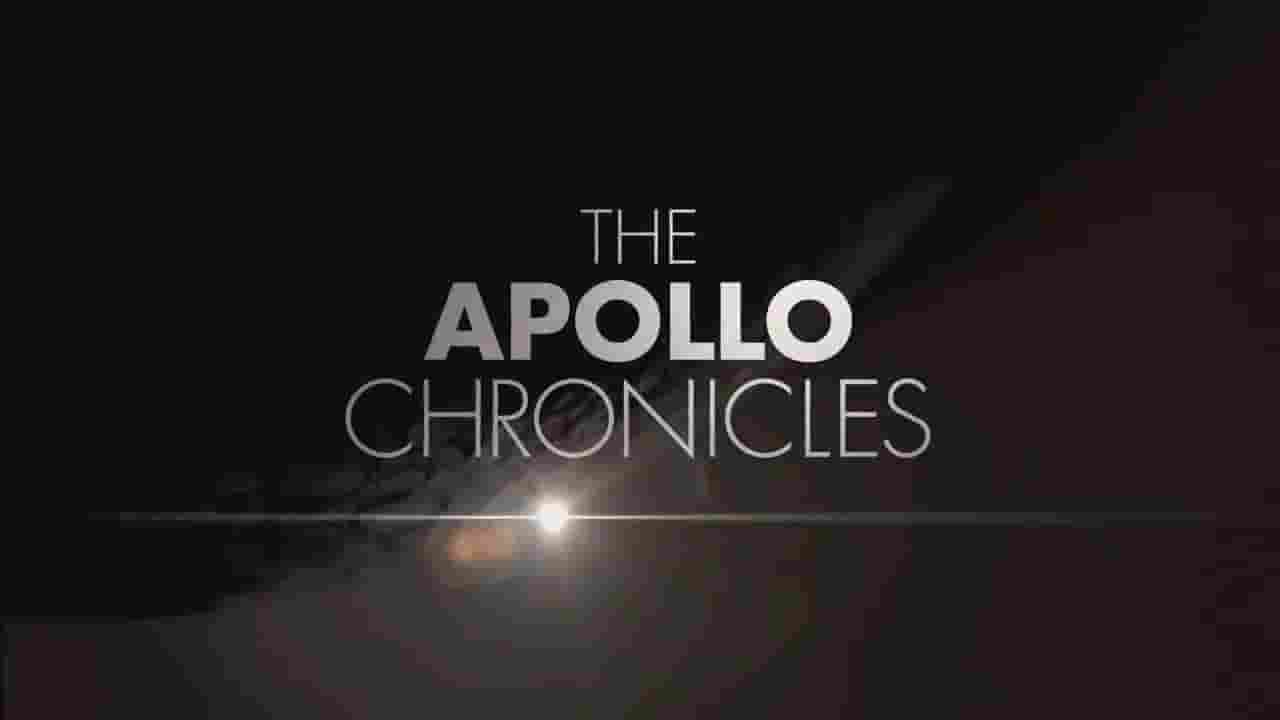 美国纪录片《阿波罗编年史 The Apollo Chronicles 2019》全4集 英语中英双字 720P高清网盘