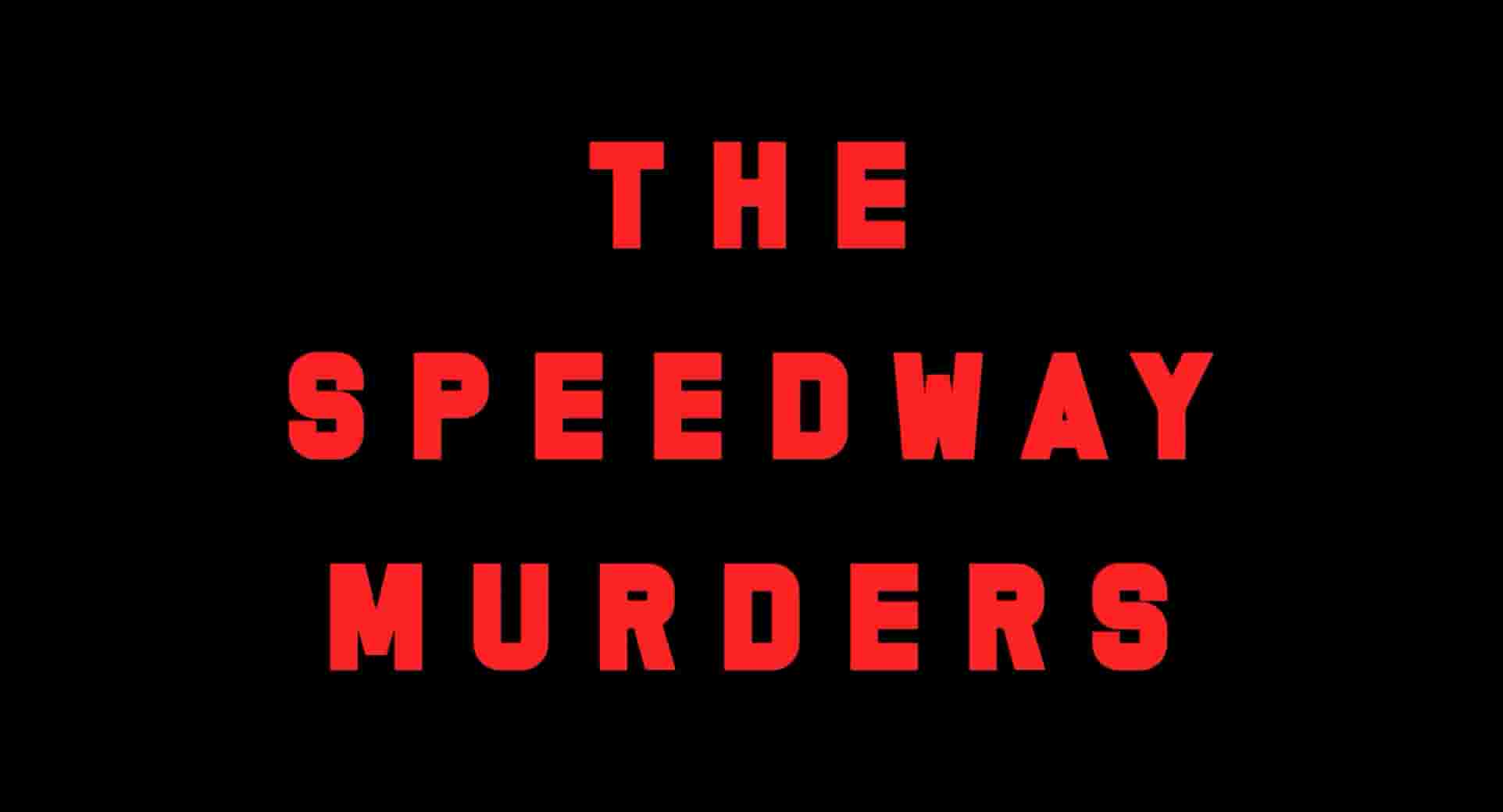 澳大利亚纪录片《小镇杀人案纪实 The Speedway Murders 2023》全1集 英语中英双字 1080P高清网盘