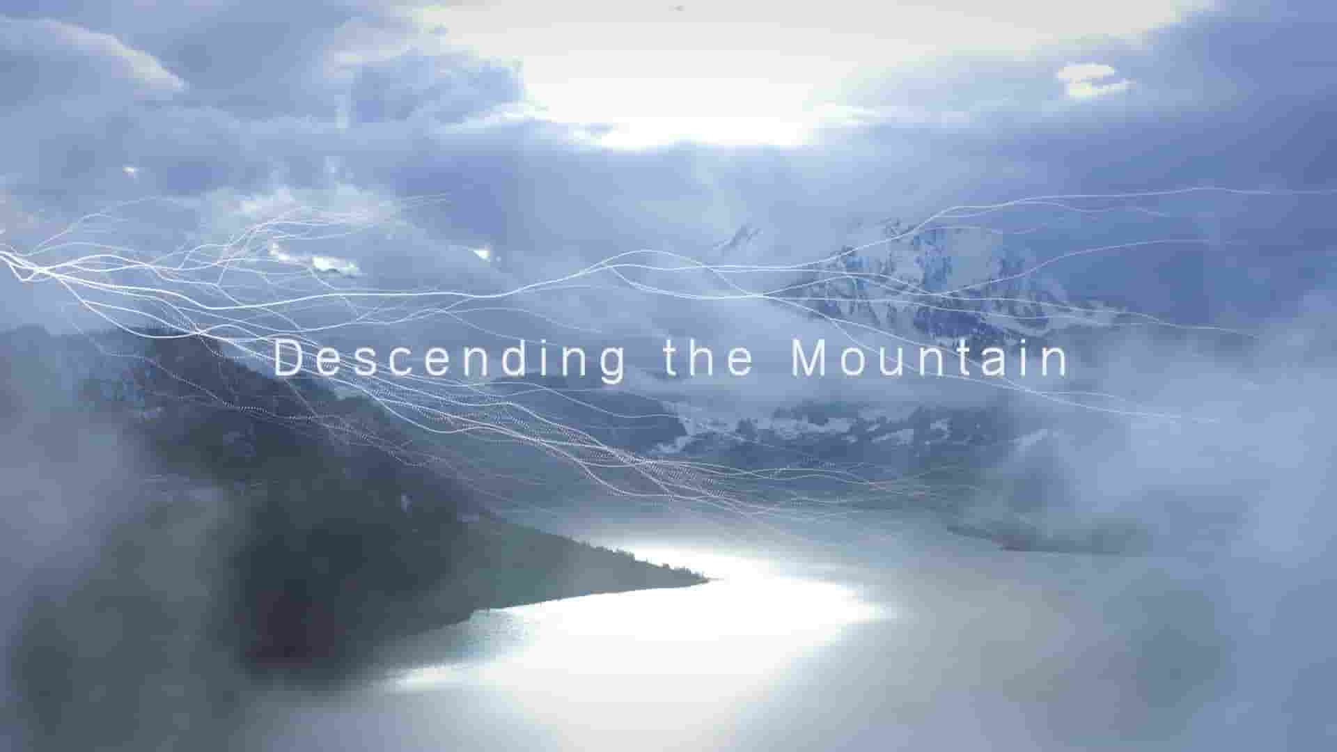 瑞士纪录片《下山 Descending the Mountain 2021》全1集 英语中英双字 1080P高清网盘