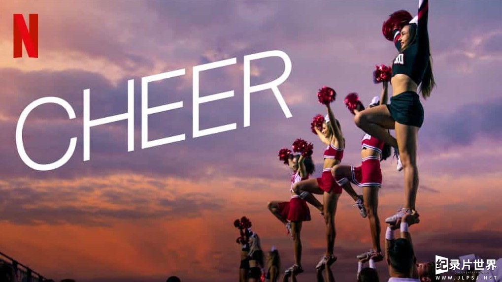 Netflix纪录片《啦啦队女王 Cheer 2020》全1-2季全15集 英语中字 1080P高清网盘下载
