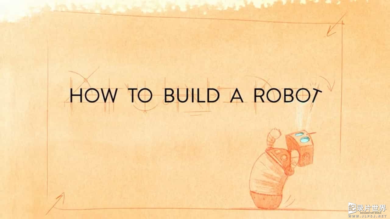 Ch4纪录片/人工智能纪录片《如何制造机器人 How To Build A Robot 2017》全1集