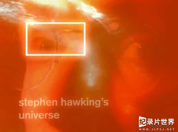 PBS纪录片/科普纪录片《斯蒂芬·霍金的宇宙 Stephen Hawking's Universe 1997》全6集 