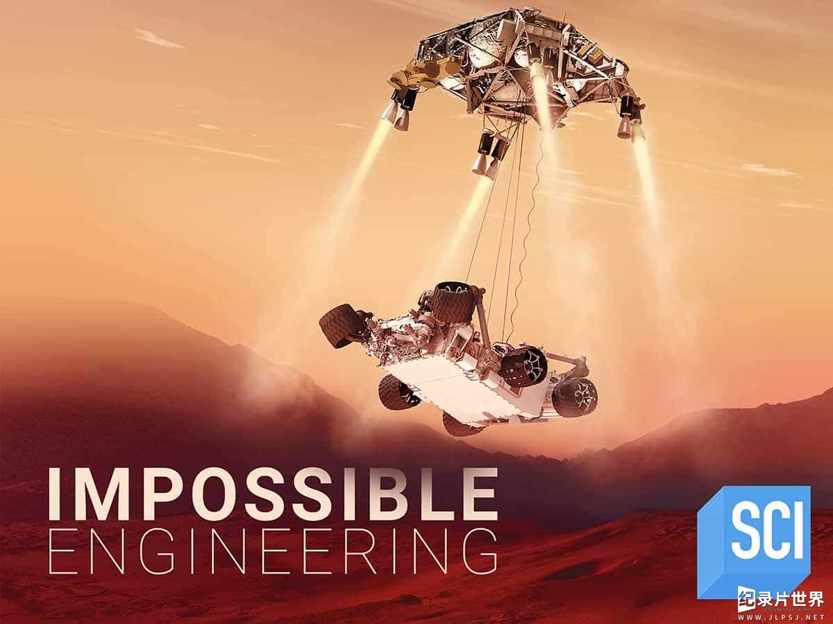 探索频道《惊天工程/惊奇工程/不可能的工程 Impossible Engineering 2015-2022》第1-10季全74集