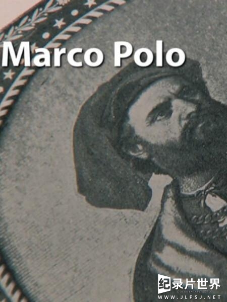 德国纪录片《重访马可·波罗之路 Die Marco-Polo-Fährte 2011》第1季全5集