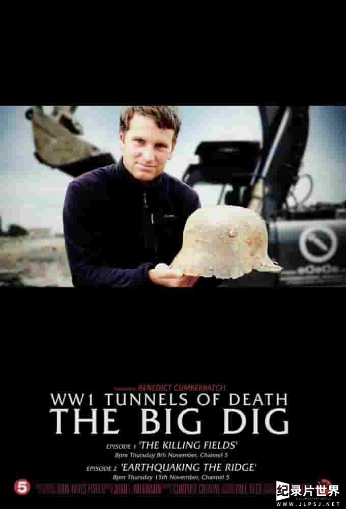 英国纪录片《一战死亡坑道：大发掘/寻找吸血鬼地道 WWI's Tunnels of Death: The Big Dig 2012》全2集